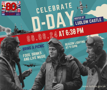 D-Day at Ludlow Castle