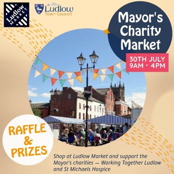 Mayor's Charity Market returns to Ludlow 30 July