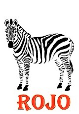 a Zebra stands above the Word Rojo
